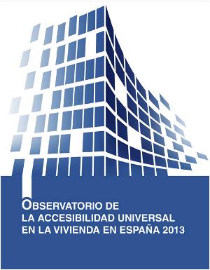 Portada del Observatorio de la Accesibilidad Universal en la Vivienda en España 2013