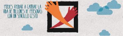 Cartel de la X solidaria. Puedes ayudar a cambiar la vida de millones de personas con un sencillo gesto
