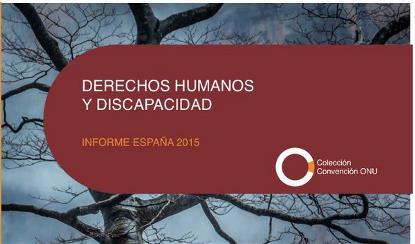Imagen de la portada de la publicación 'Derechos Humanos y Discapacidad. Informe España 2015'