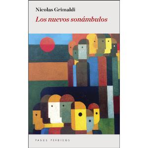 Cubierta de la obra ‘Los nuevos sonámbulos’, de Nicolas Grimaldi,  filósofo