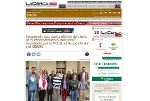 Imagen de lacerca.com con la presentación de la nueva edición del título de “Emprendimiento Inclusivo” impulsado por la UCLM, el Grupo CECAP y el CERMI Castilla- La Mancha