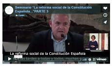 Seminario ‘La reforma social de la Constitución española. Constitucionalización como fundamentales de los derechos sociales’ (Parte 3)