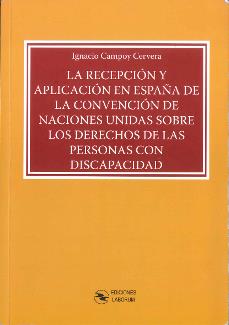 Portada de la publicación 'La recepción y aplicación en España de la Convención de Naciones Unidas sobre los Derechos de las Personas con Discapacidad'