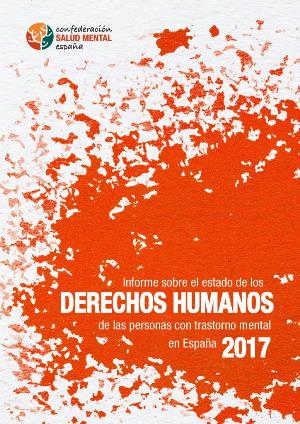 Portada del Informe sobre el estado de los derechos humanos de las personas con trastorno mental en España 2017