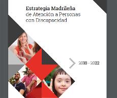 Estrategia Madrileña de Atención a Personas con Discapacidad 2018-2022