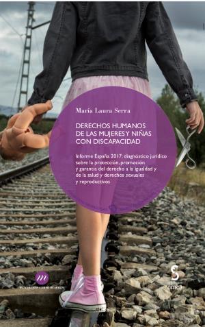 Portada del informe “Derechos Humanos de las mujeres y niñas con discapacidad. España 2017”