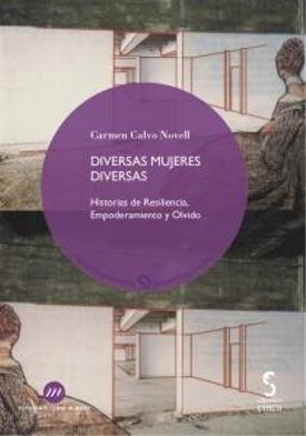 Portada de "Diversas Mujeres Diversas", de Carmen Calvo Novell, nuevo título de la colección Generosidad de CERMI Mujeres