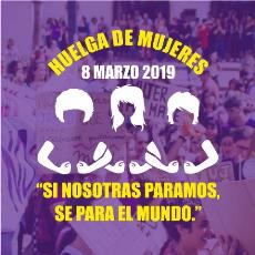 Cartel de la huelga de mujeres del 8M de 2019, que dice: "Si nosotras paramos, se para el mundo"