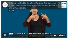 Imagen del vídeo en lengua de signos española con el Manifiesto del CERMI en el Día Nacional de la Convención Internacional de los Derechos de las Personas con Discapacidad (3 de mayo)