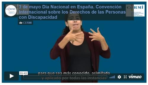 Imagen del vídeo en lengua de signos española con el Manifiesto del CERMI en el Día Nacional de la Convención Internacional de los Derechos de las Personas con Discapacidad (3 de mayo)
