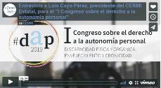 Imagen que da paso a la Grabación audiovisual íntegra de la entrevista a Luis Cayo Pérez, presidente del CERMI Estatal, para el "I Congreso sobre el derecho a la autonomía personal”