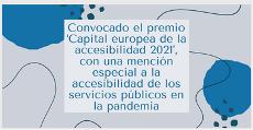 Convocado el premio ‘Capital europea de la accesibilidad 2021’, con una mención especial a la accesibilidad de los servicios públicos en la pandemia