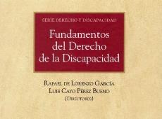 Imagen de portada del libro 'Fundamentos del Derecho de la Discapacidad' de Rafael de Lorenzo y Luis Cayo Pérez Bueno