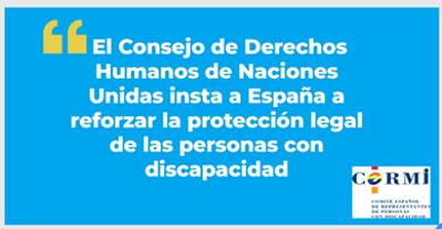El Consejo de Derechos Humanos de Naciones Unidas insta a España a reforzar la protección legal de las personas con discapacidad