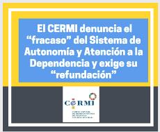 El CERMI denuncia el “fracaso” del Sistema de Autonomía y Atención a la Dependencia y exige su “refundación”