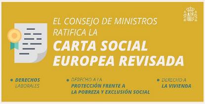 El Consejo de Ministros ratifica la Carta Social Europea Revisada