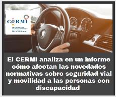 El CERMI analiza en un informe cómo afectan las novedades normativas sobre seguridad vial y movilidad a las personas con discapacidad