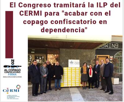 El Congreso tramitará la ILP del CERMI para "acabar con el copago confiscatorio en dependencia"