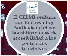 El CERMI reclama que la nueva Ley Audiovisual eleve las obligaciones de accesibilidad a los contenidos televisivos