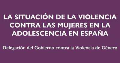 Portada del estudio ‘La situación de la violencia contra las mujeres en la adolescencia en España’