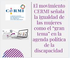El movimiento CERMI señala la igualdad de las mujeres como el “gran tema” en la agenda política de la discapacidad