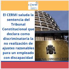 El CERMI saluda la sentencia del Tribunal Constitucional que declara como discriminatoria la no realización de ajustes razonables para un empleado con discapacidad
