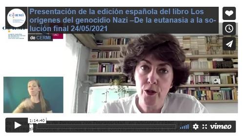 Imagen que da paso a la Grabación audiovisual accesible de la Presentación de la edición española del libro Los orígenes del genocidio Nazi – De la eutanasia a la solución final