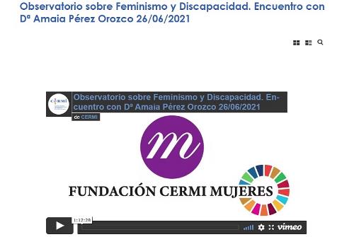 Imagen que da paso a la Grabación audiovisual accesible del Observatorio sobre Feminismo y Discapacidad. Encuentro con Amaia Pérez Orozco
