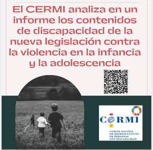 Infografía: El CERMI analiza en un informe los contenidos de discapacidad de la nueva legislación contra la violencia en la infancia y la adolescencia