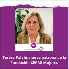 Teresa Palahí, nueva patrona de la Fundación CERMI Mujeres