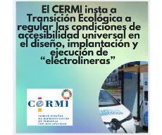 El CERMI insta a Transición Ecológica a regular las condiciones de accesibilidad universal en el diseño, implantación y ejecución de “electrolineras”