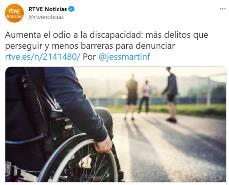 Imagen de un tuit de RTVE sobre la información 'Aumenta el odio a la discapacidad'