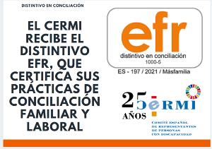 El CERMI recibe el distintivo efr, que certifica sus prácticas de conciliación familiar y laboral