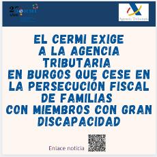 El CERMI exige a la Agencia Tributaria en Burgos que cese en la persecución fiscal de familias con miembros con gran discapacidad