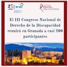 El III Congreso Nacional de Derecho de la Discapacidad reunirá en Granada a casi 200 participantes