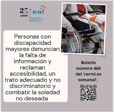 Personas con discapacidad mayores denuncian la falta de información y reclaman accesibilidad, un trato adecuado y no discriminatorio y combatir la soledad no deseada