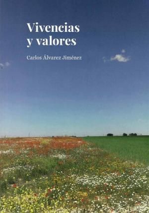 Portada del libro "Vivencias y valores", de Carlos Álvarez
