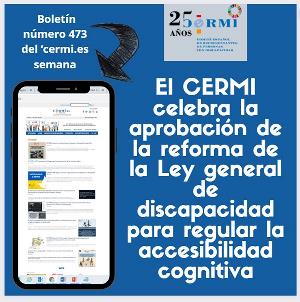 El CERMI celebra la aprobación de la reforma de la Ley general de discapacidad para regular la accesibilidad cognitiva