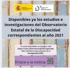 Disponibles ya los estudios e investigaciones del Observatorio Estatal de la Discapacidad correspondientes al año 2021
