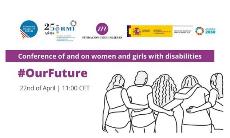 Conferencia sobre 'El futuro de las mujeres y niñas con discapacidad'