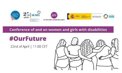 Conferencia sobre 'El futuro de las mujeres y niñas con discapacidad'