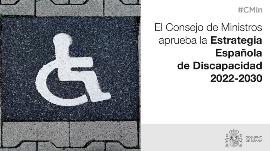 Imagen de un tuit de La Moncloa sobre la aprobación en consejo de ministros de la estrategia de discapacidad