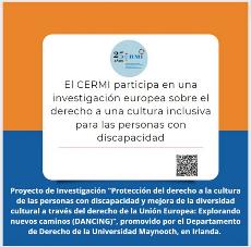 El CERMI participa en una investigación europea sobre el derecho a una cultura inclusiva para las personas con discapacidad