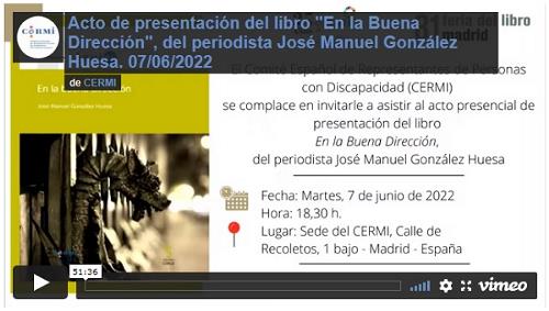 Imagen que da paso a la Grabación audiovisual accesible del acto de presentación del libro "En la Buena Dirección", del periodista José Manuel González Huesa