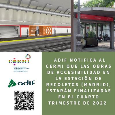 Adif notifica al CERMI que las obras de accesibilidad en la estación de Recoletos (Madrid), estarán finalizadas en el cuarto trimestre de 2022	