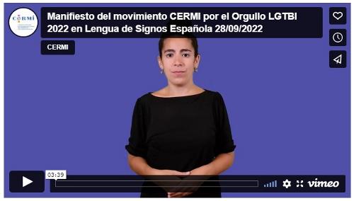 Imagen que da paso a la Grabación audiovisual accesible del Manifiesto del movimiento CERMI por el Orgullo LGTBI 2022 en Lengua de Signos Española 