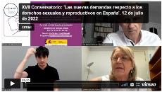 Imagen que da paso a la Grabación audiovisual accesible del XVII Conversatorio: 'Las nuevas demandas respecto a los derechos sexuales y reproductivos en España'