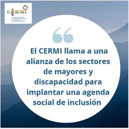 El CERMI llama a una alianza de los sectores de mayores y discapacidad para implantar una agenda social de inclusión