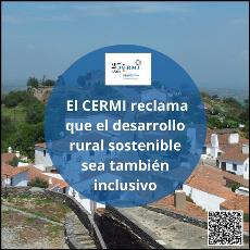 El CERMI reclama que el desarrollo rural sostenible sea también inclusivo	