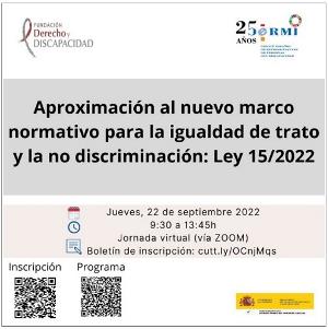 Jornada “Aproximación al nuevo marco normativo para la igualdad de trato y la no discriminación: Ley 15/2022”